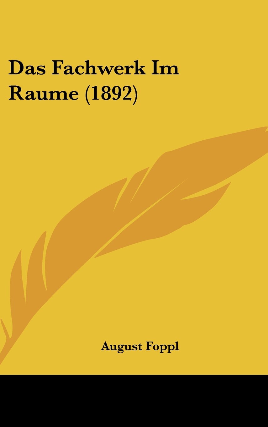 Das Fachwerk Im Raume (1892) Contemporary literature