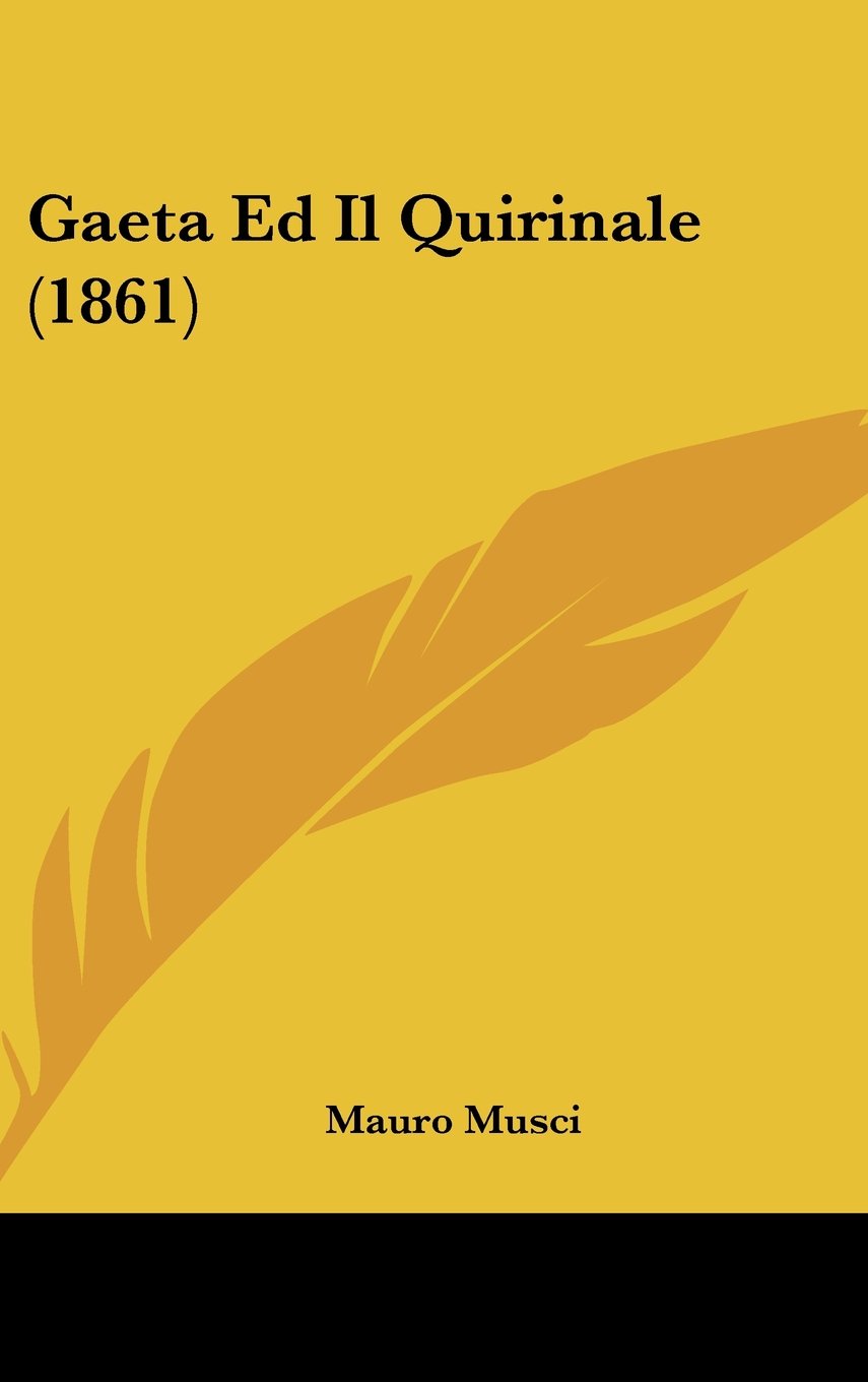 Gaeta Ed Il Quirinale (1861) Contemporary literature