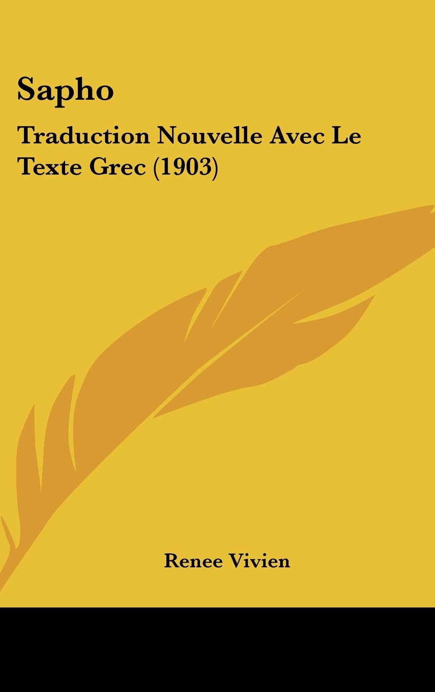 Sapho: Traduction Nouvelle Avec Le Texte Grec (1903) Contemporary literature
