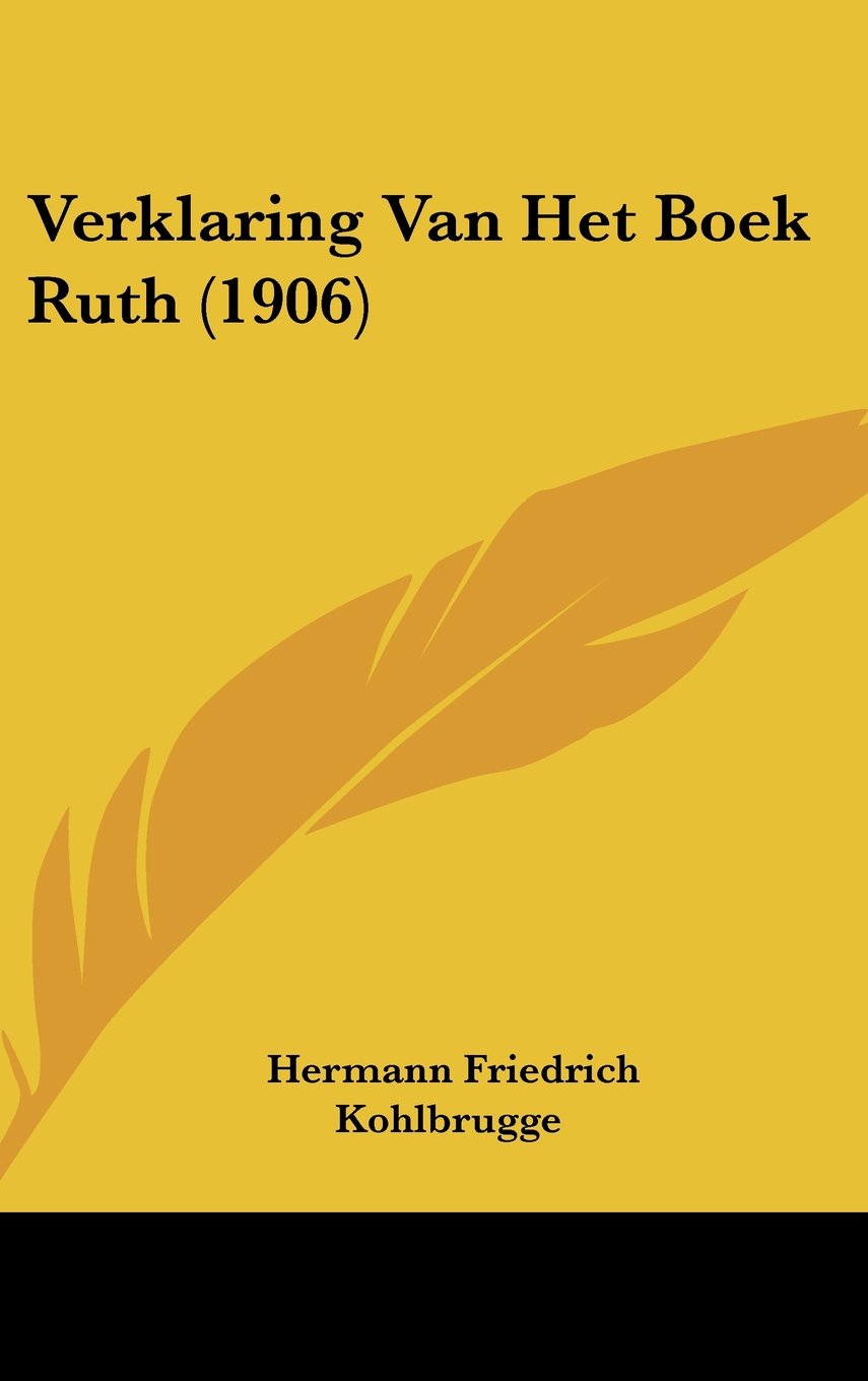 Verklaring Van Het Boek Ruth (1906) Contemporary literature