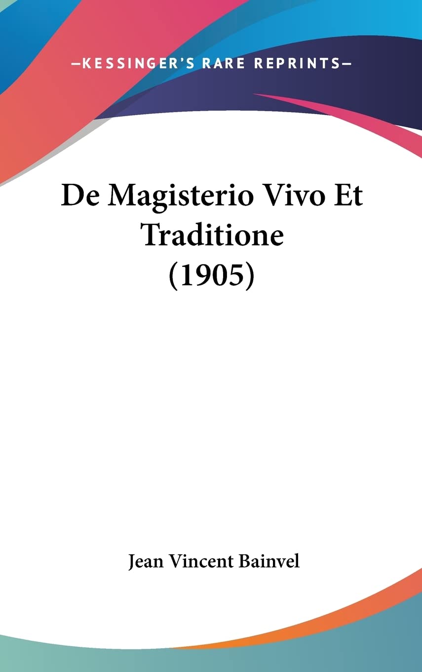 De Magisterio Vivo Et Traditione (1905) Contemporary literature