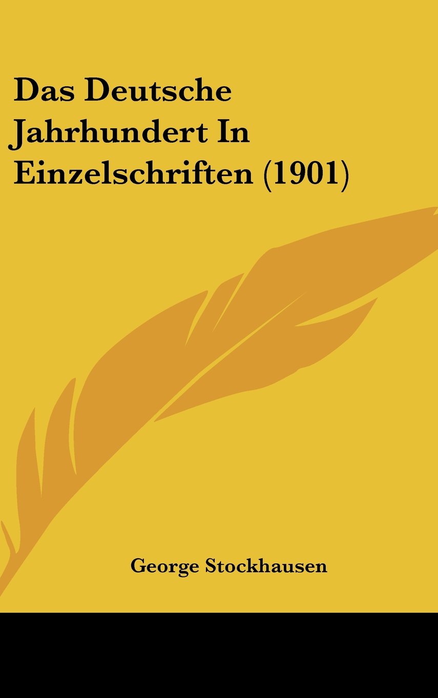 Das Deutsche Jahrhundert In Einzelschriften (1901) Contemporary literature