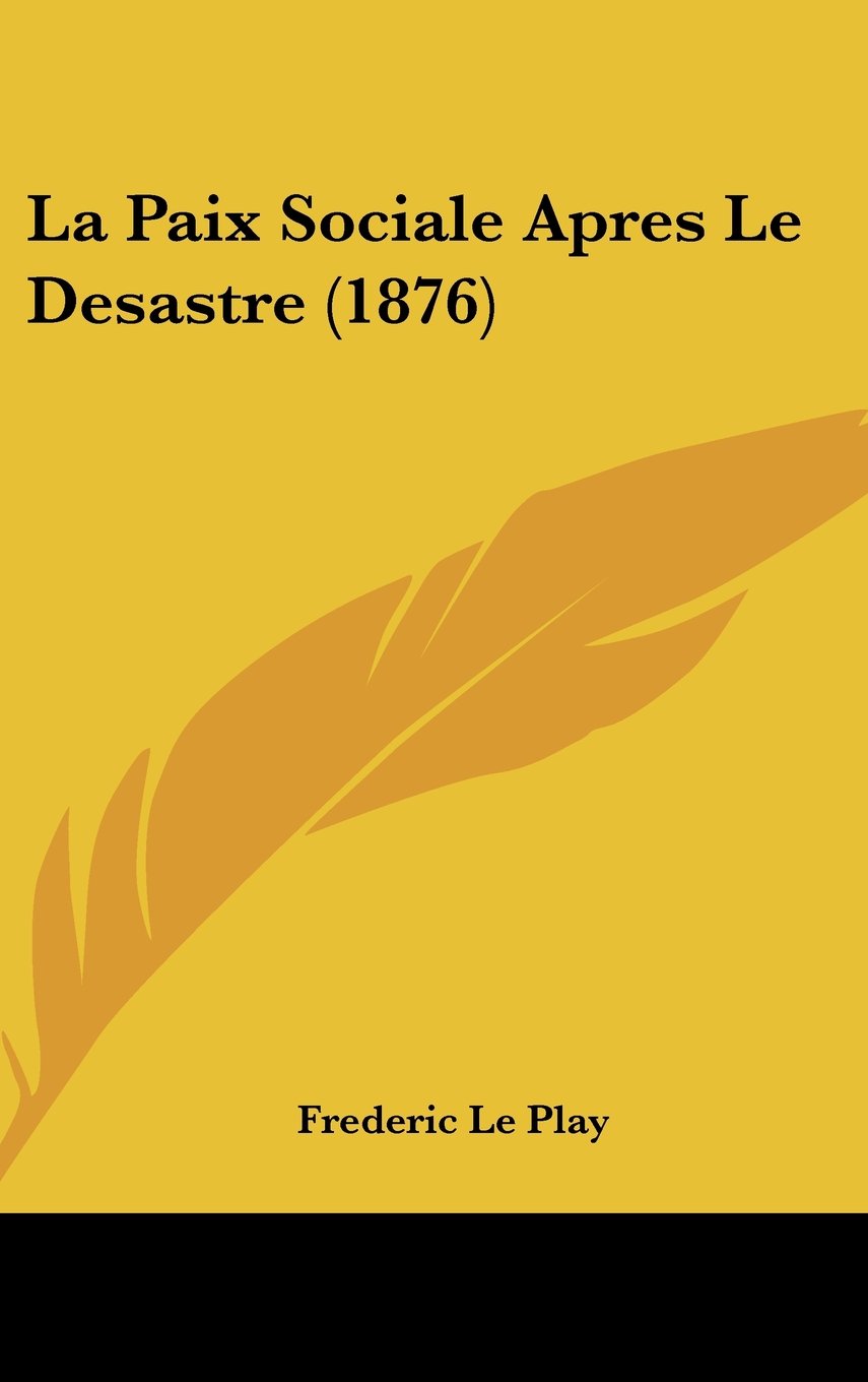 La Paix Sociale Apres Le Desastre (1876) Contemporary literature