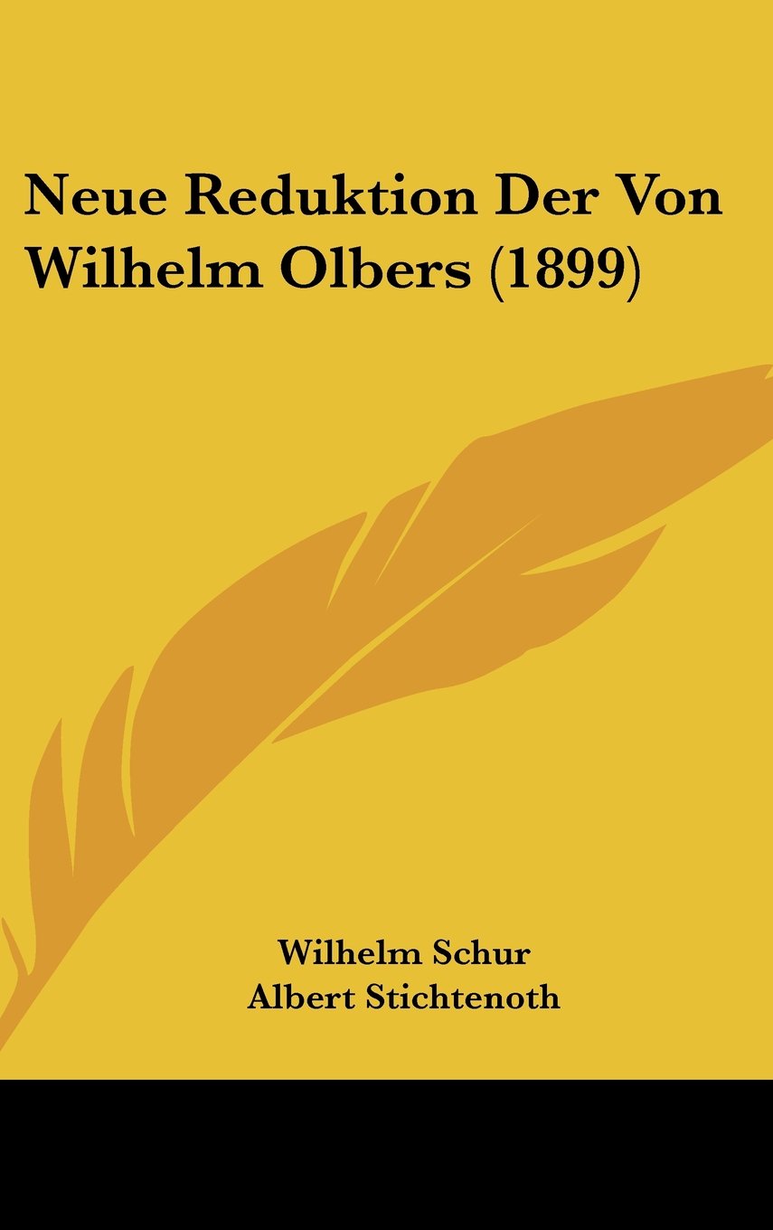Neue Reduktion Der Von Wilhelm Olbers (1899) Contemporary literature