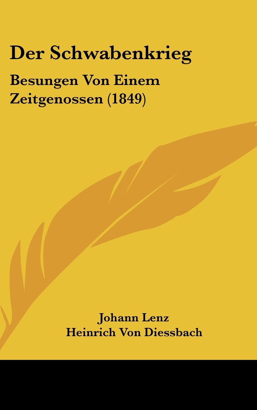 Der Schwabenkrieg: Besungen Von Einem Zeitgenossen (1849) Contemporary literature