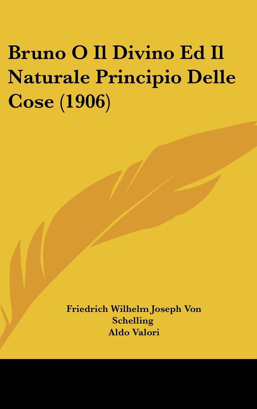 Bruno O Il Divino Ed Il Naturale Principio Delle Cose (1906) Contemporary literature