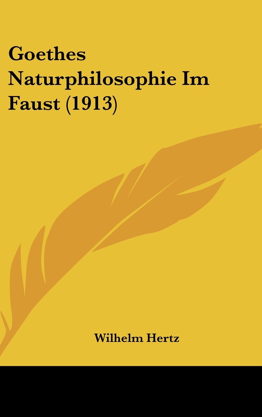 Goethes Naturphilosophie Im Faust (1913) Contemporary literature