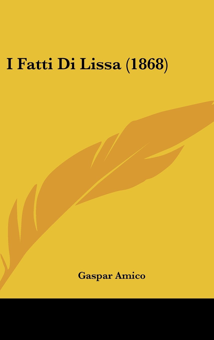 I Fatti Di Lissa (1868) Contemporary literature