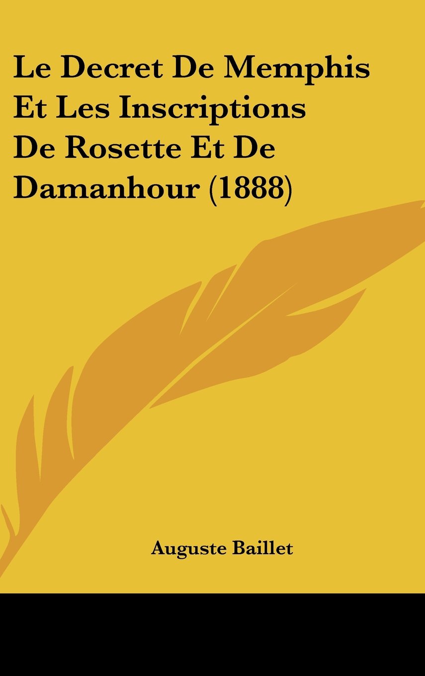 Le Decret De Memphis Et Les Inscriptions De Rosette Et De Damanhour (1888) Contemporary literature