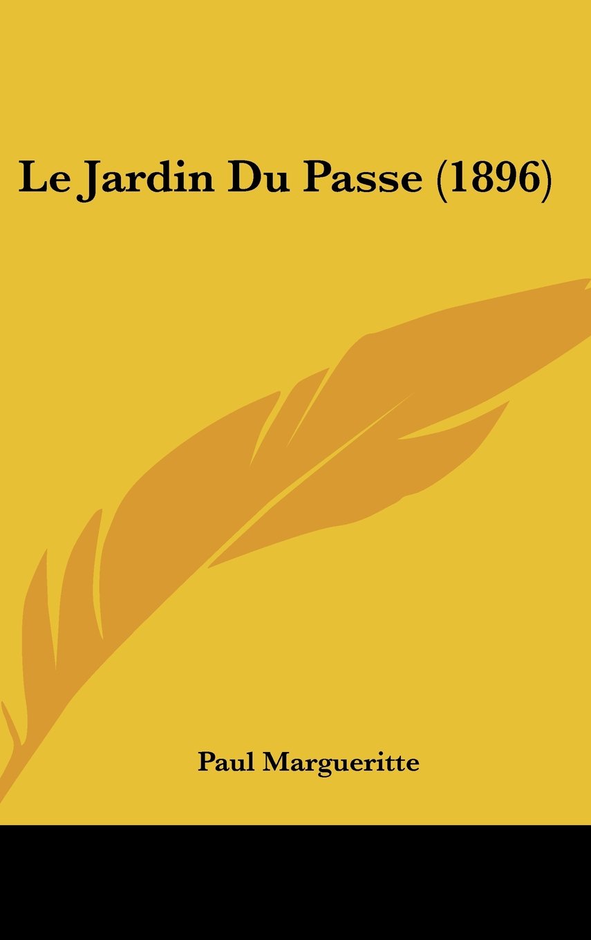 Le Jardin Du Passe (1896) Contemporary literature