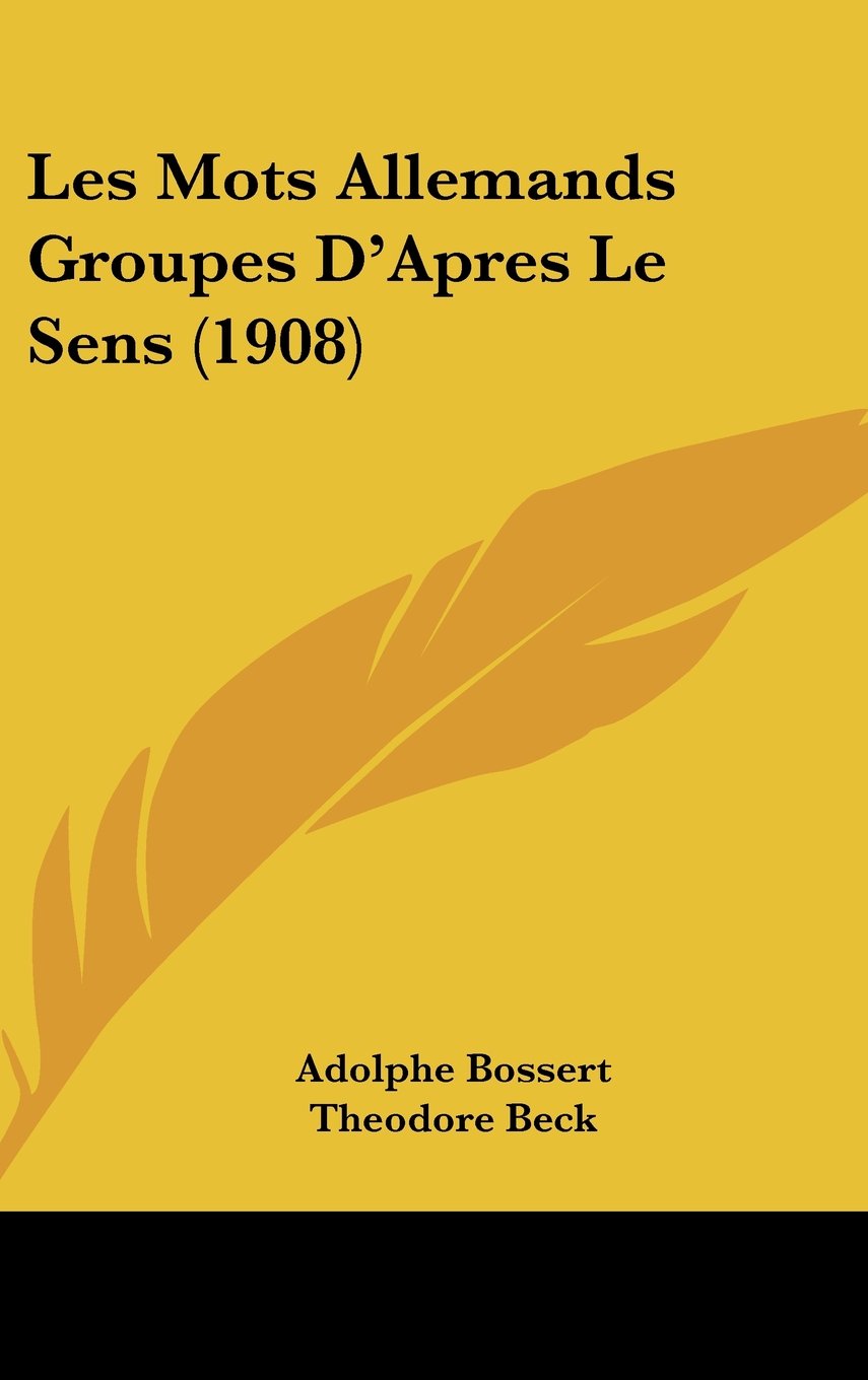 Les Mots Allemands Groupes D'Apres Le Sens (1908) Contemporary literature