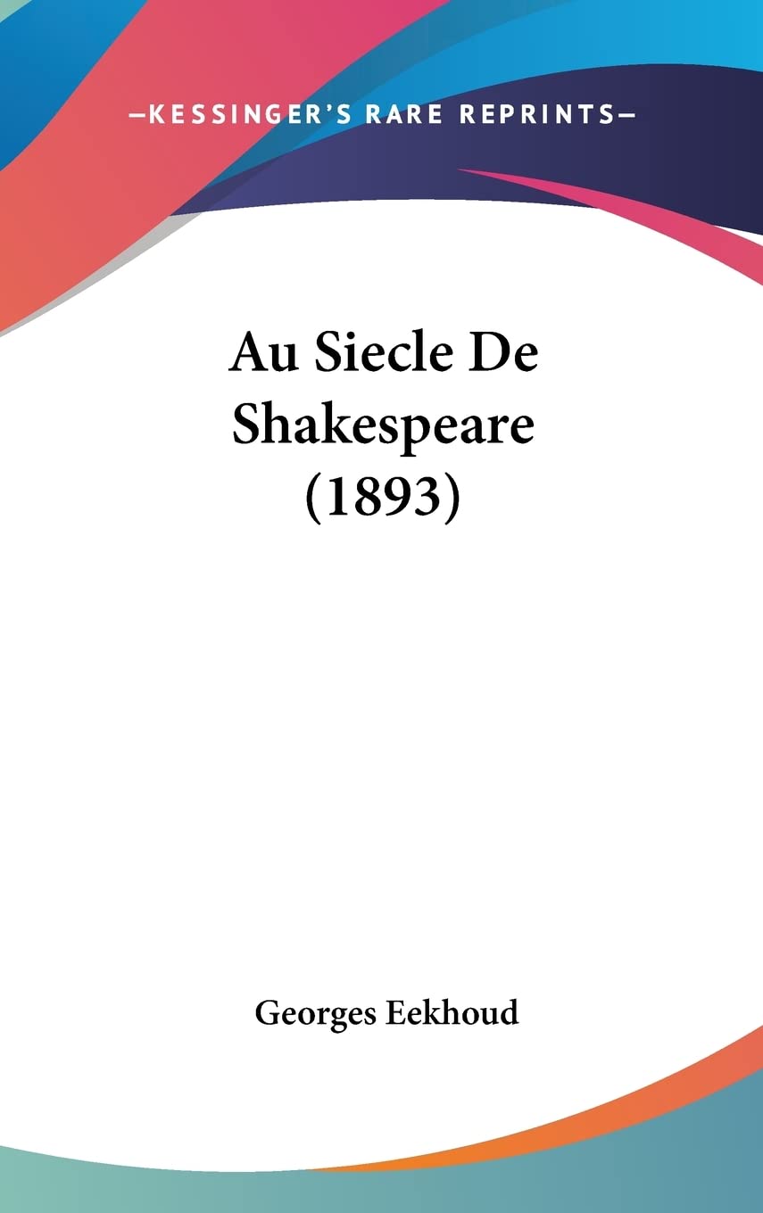 Au Siecle De Shakespeare (1893) International