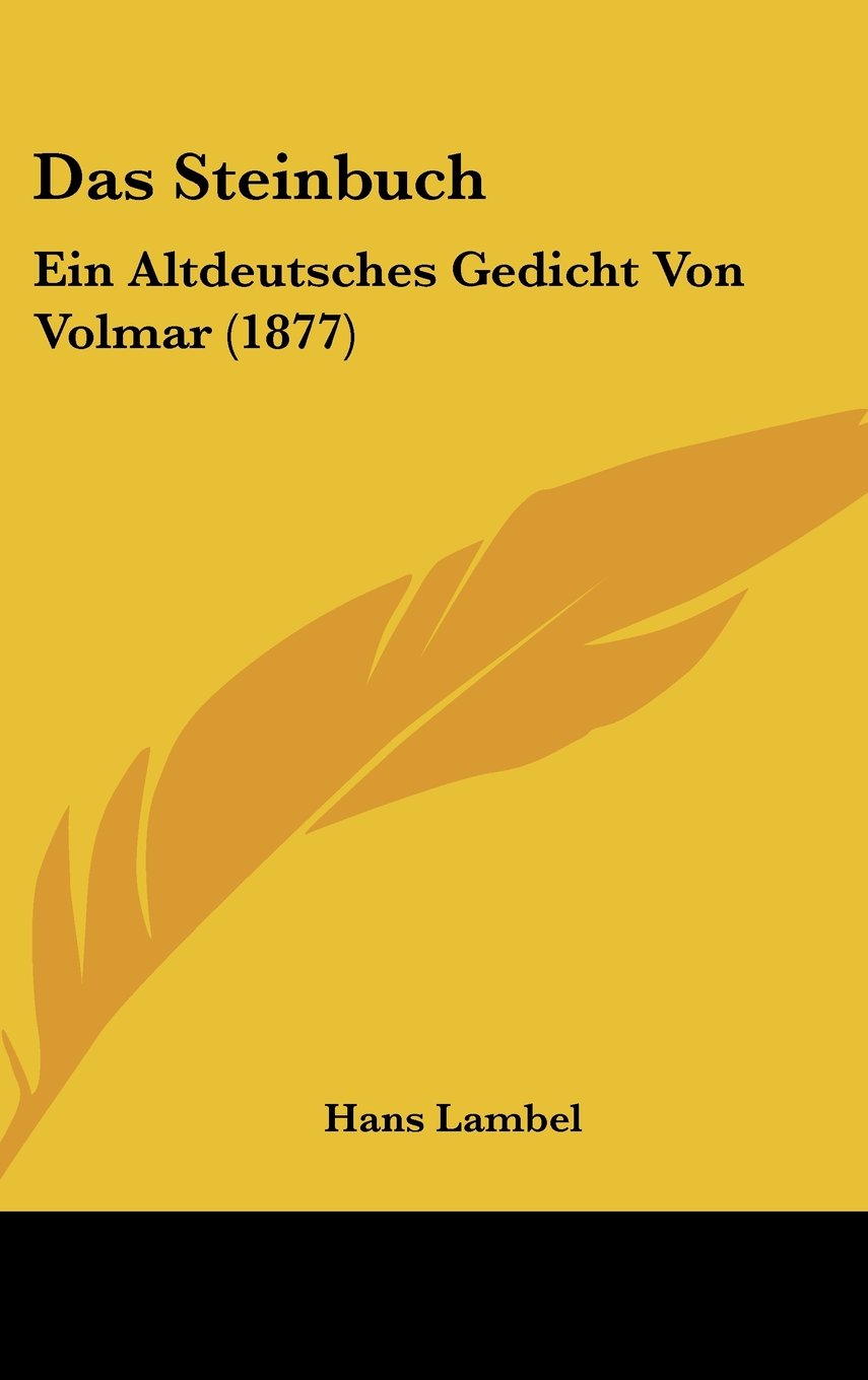 Das Steinbuch: Ein Altdeutsches Gedicht Von Volmar (1877) Contemporary literature