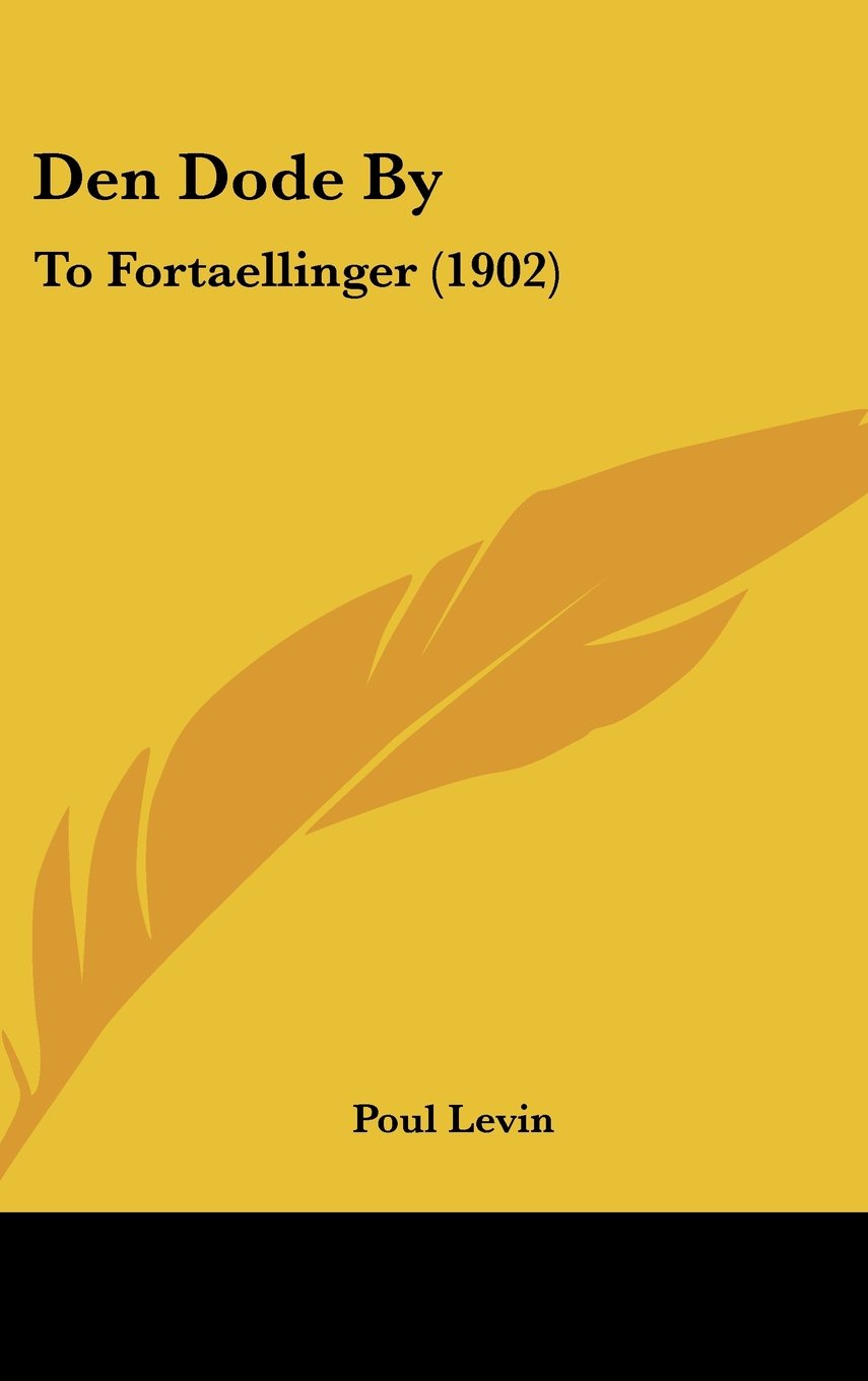 Product Image: Den Dode By: To Fortaellinger (1902)