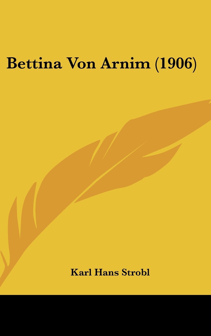 Bettina Von Arnim (1906) Contemporary literature
