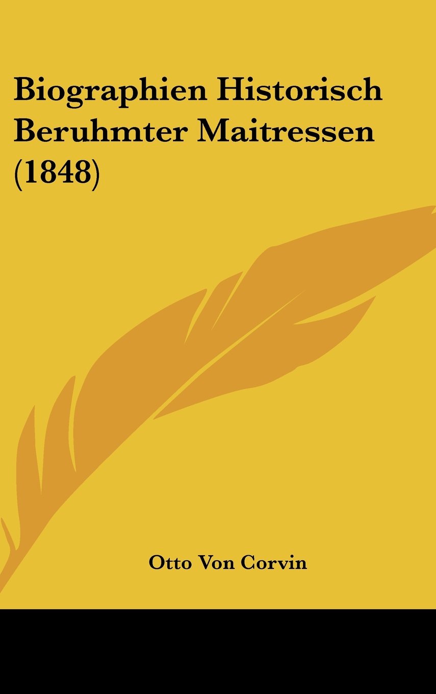 Biographien Historisch Beruhmter Maitressen (1848) Contemporary literature