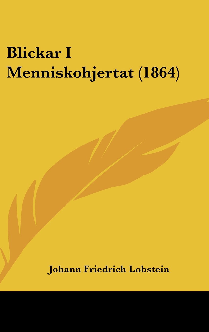 Blickar I Menniskohjertat (1864) Contemporary literature
