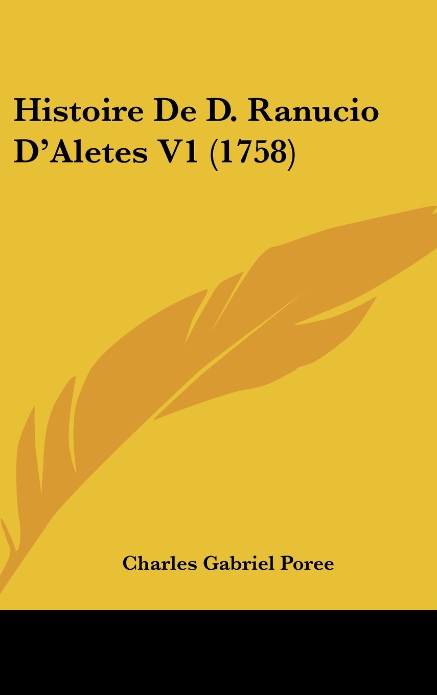 Histoire De D. Ranucio D'Aletes V1 (1758) Contemporary literature