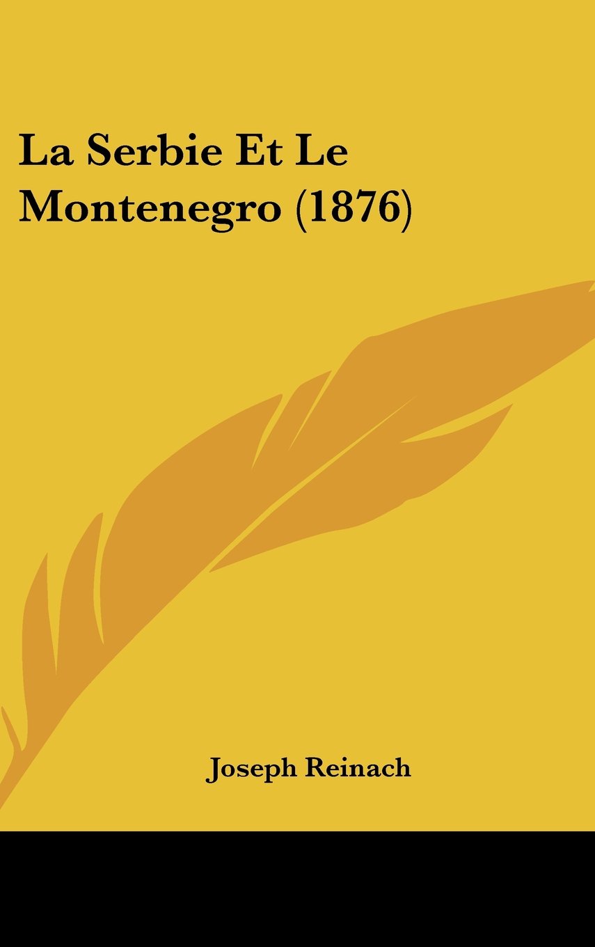 La Serbie Et Le Montenegro (1876) Contemporary literature