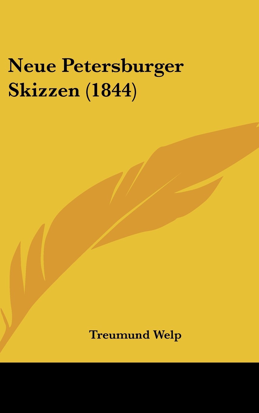Neue Petersburger Skizzen (1844) Contemporary literature