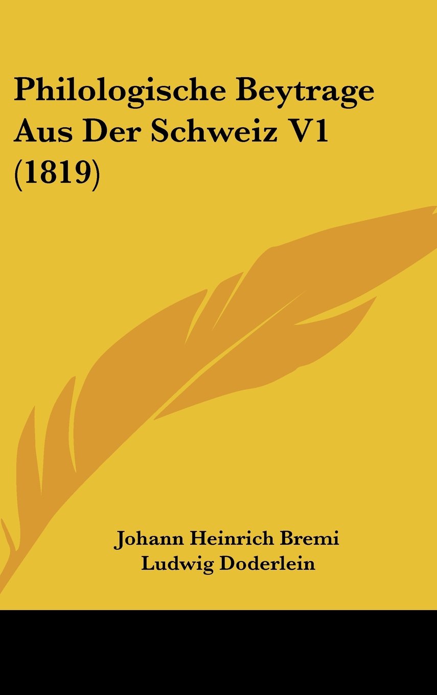 Philologische Beytrage Aus Der Schweiz V1 (1819) Contemporary literature