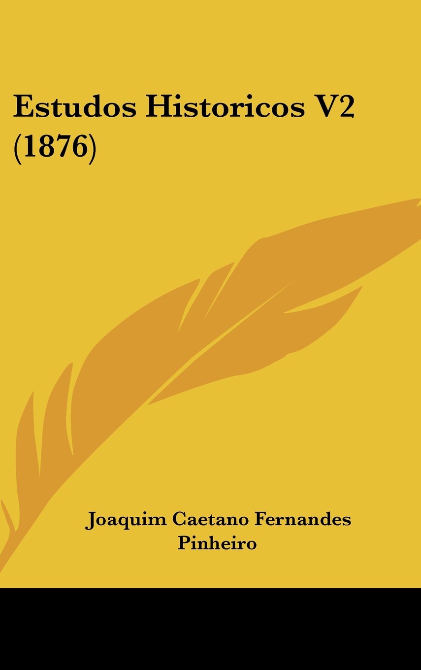 Estudos Historicos V2 (1876) Contemporary literature