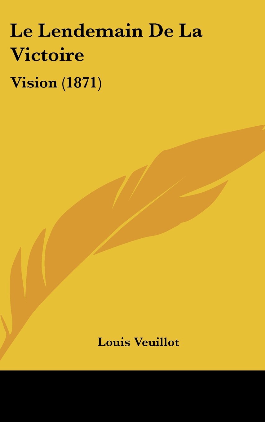 Le Lendemain De La Victoire: Vision (1871) Contemporary literature