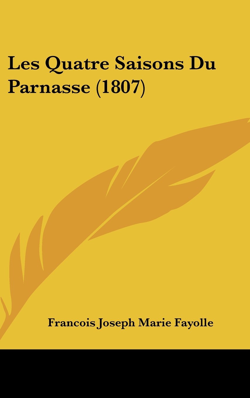 Les Quatre Saisons Du Parnasse (1807) Contemporary literature