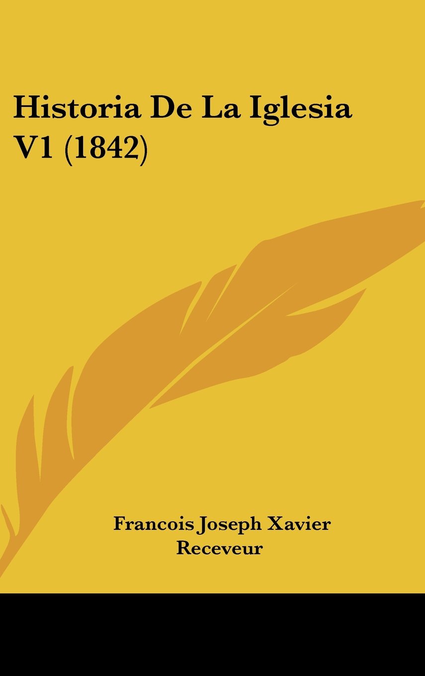 Historia De La Iglesia V1 (1842) Contemporary literature