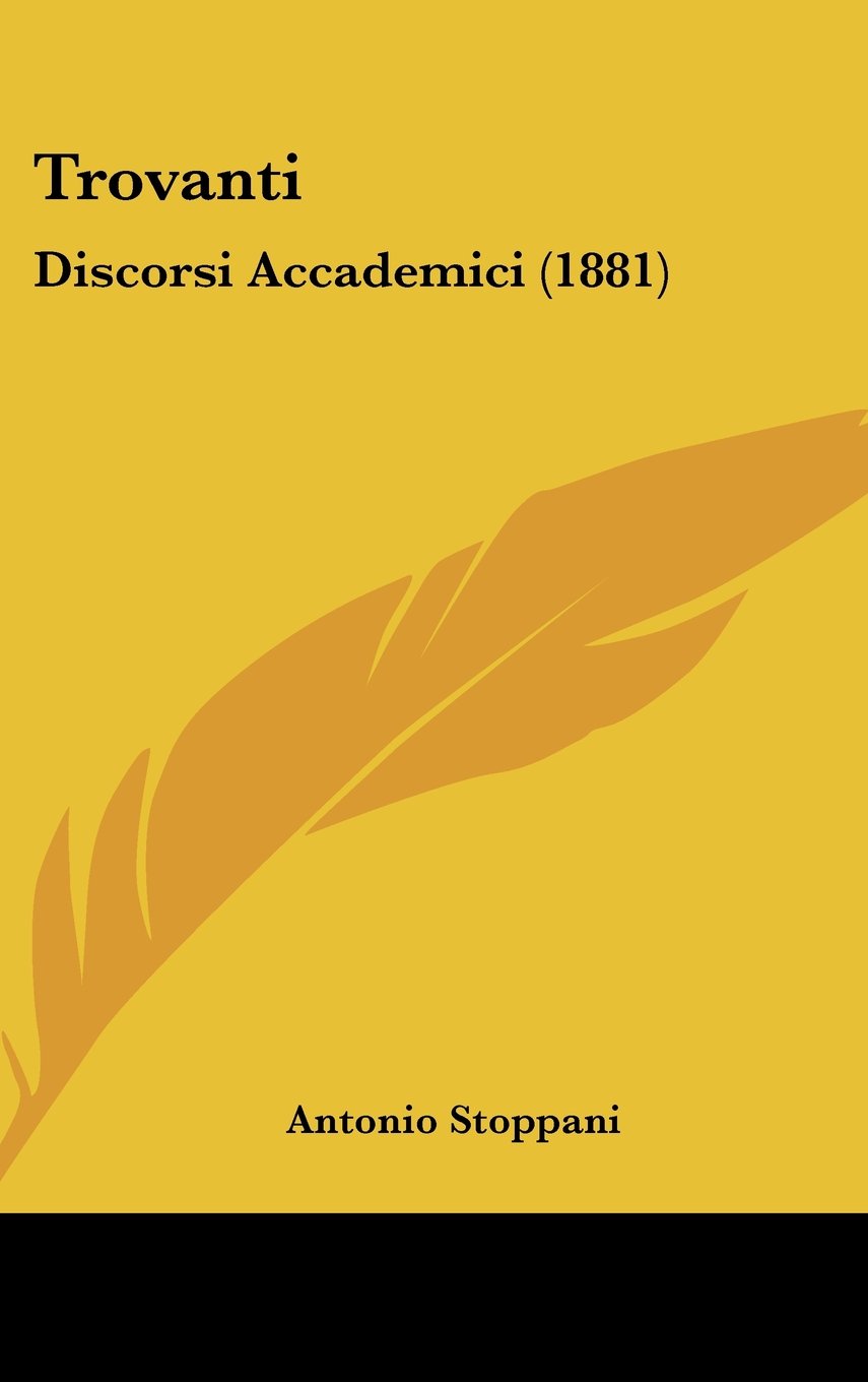 Trovanti: Discorsi Accademici (1881) Contemporary literature