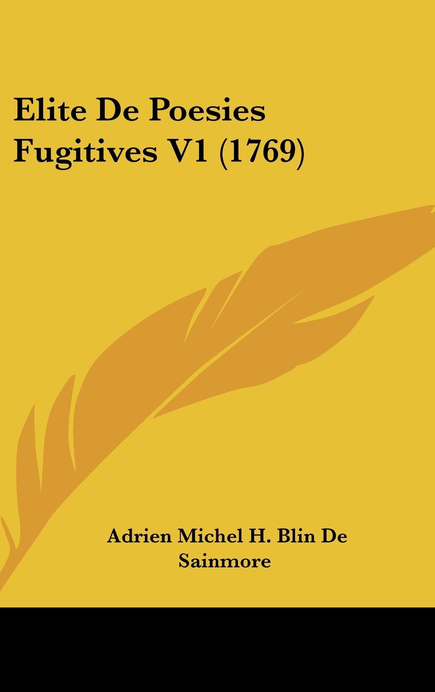 Elite De Poesies Fugitives V1 (1769) Contemporary literature
