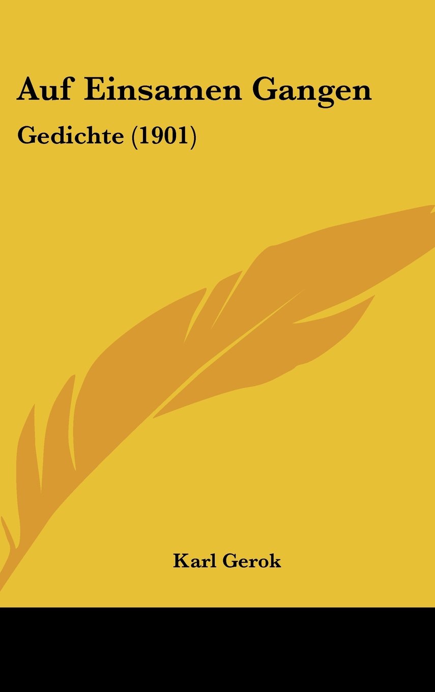 Auf Einsamen Gangen: Gedichte (1901) Contemporary literature