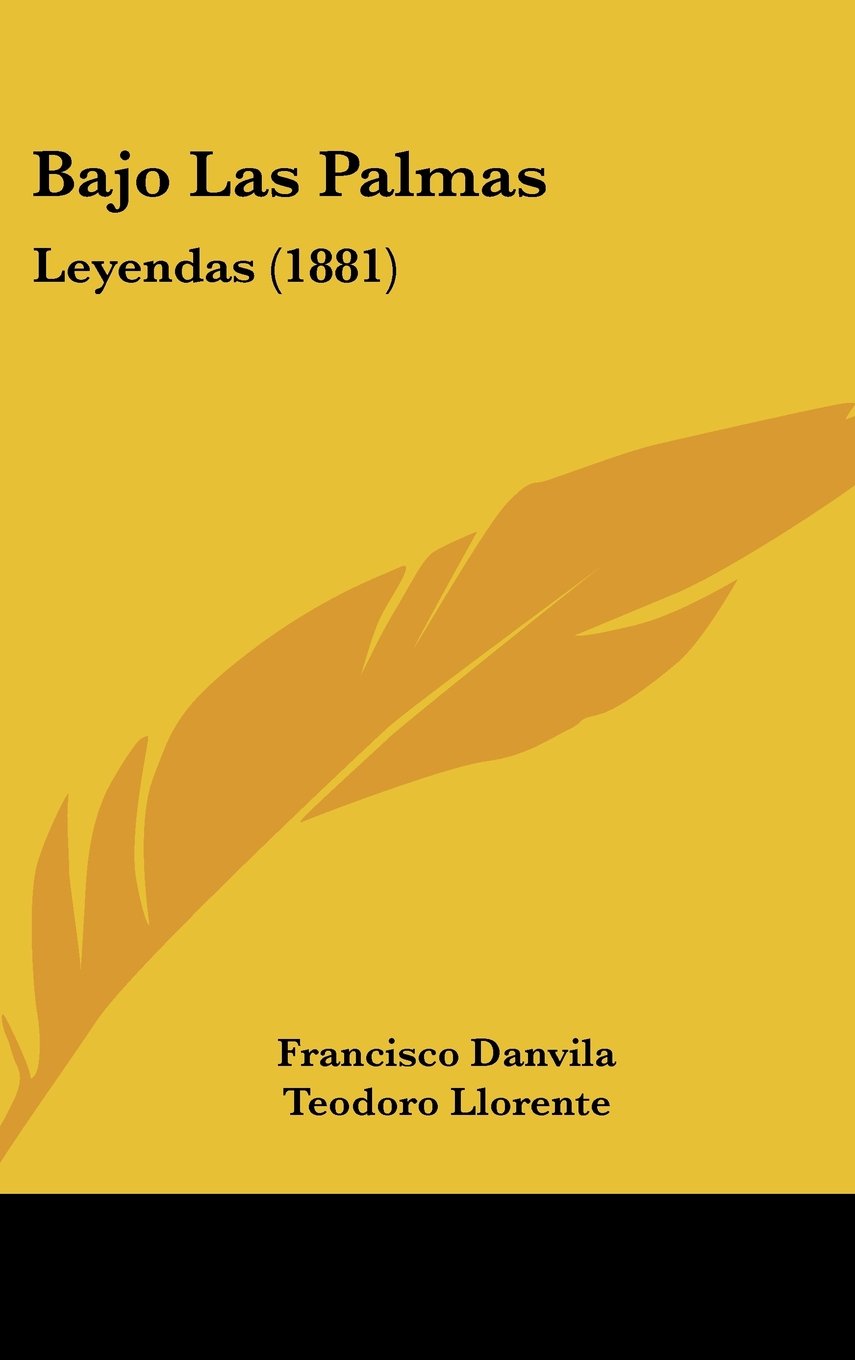 Bajo Las Palmas: Leyendas (1881) Contemporary literature
