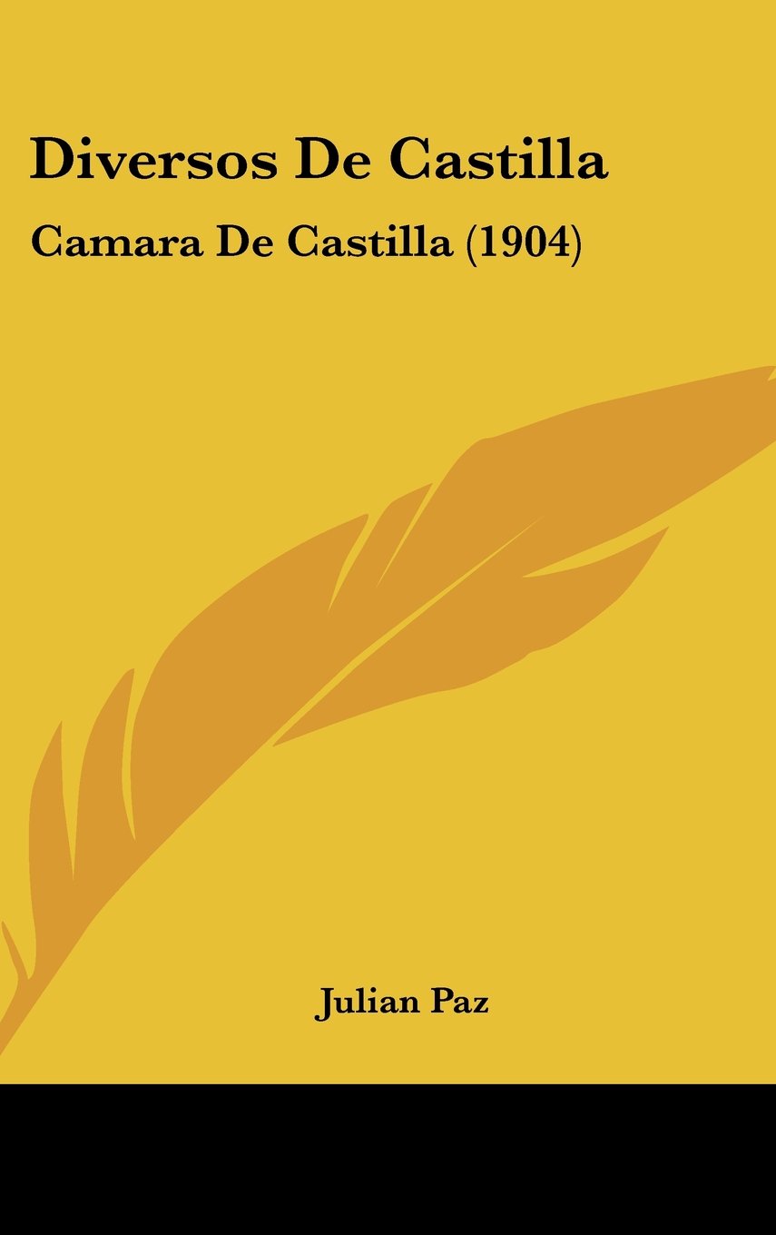 Diversos De Castilla: Camara De Castilla (1904) Contemporary literature