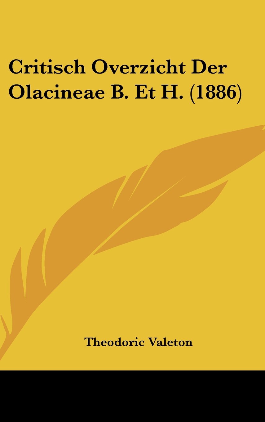 Critisch Overzicht Der Olacineae B. Et H. (1886) Contemporary literature