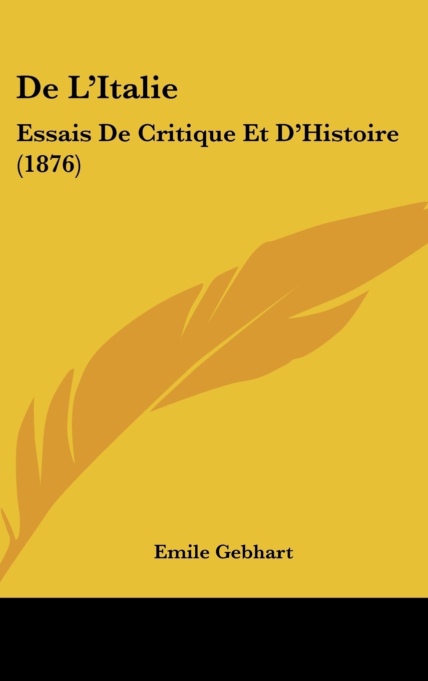 De L'Italie: Essais De Critique Et D'Histoire (1876) Contemporary literature