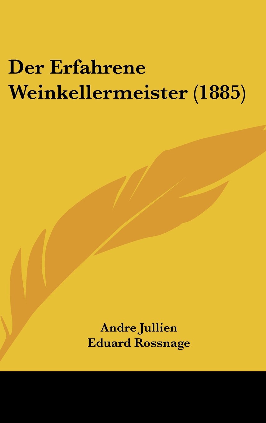 Der Erfahrene Weinkellermeister (1885) Contemporary literature
