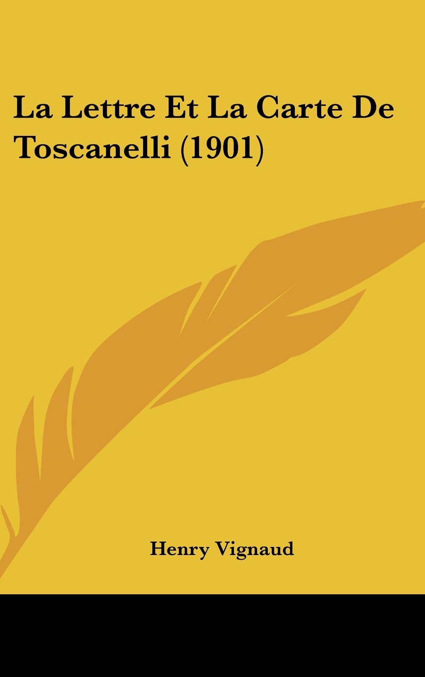 La Lettre Et La Carte De Toscanelli (1901) Contemporary literature