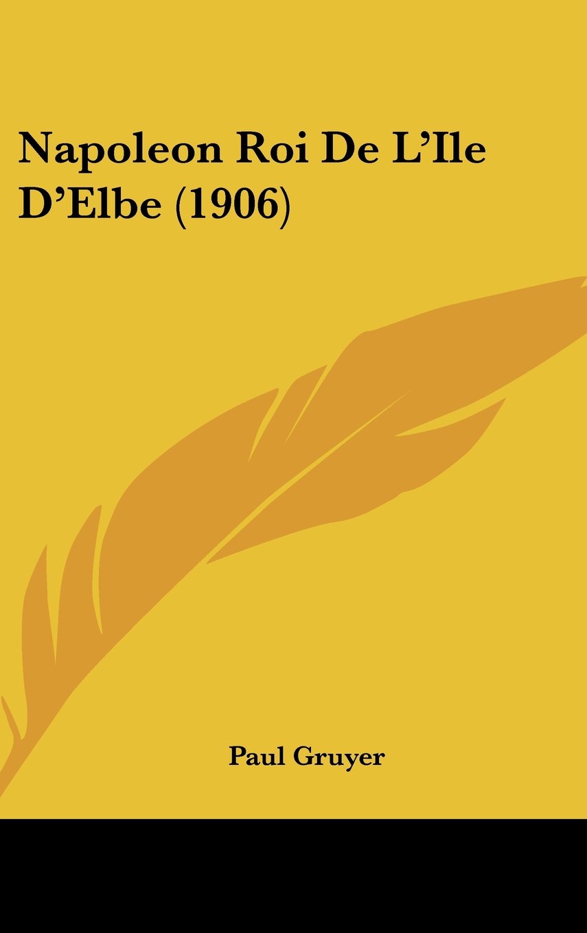 Napoleon Roi De L'Ile D'Elbe (1906) Contemporary literature