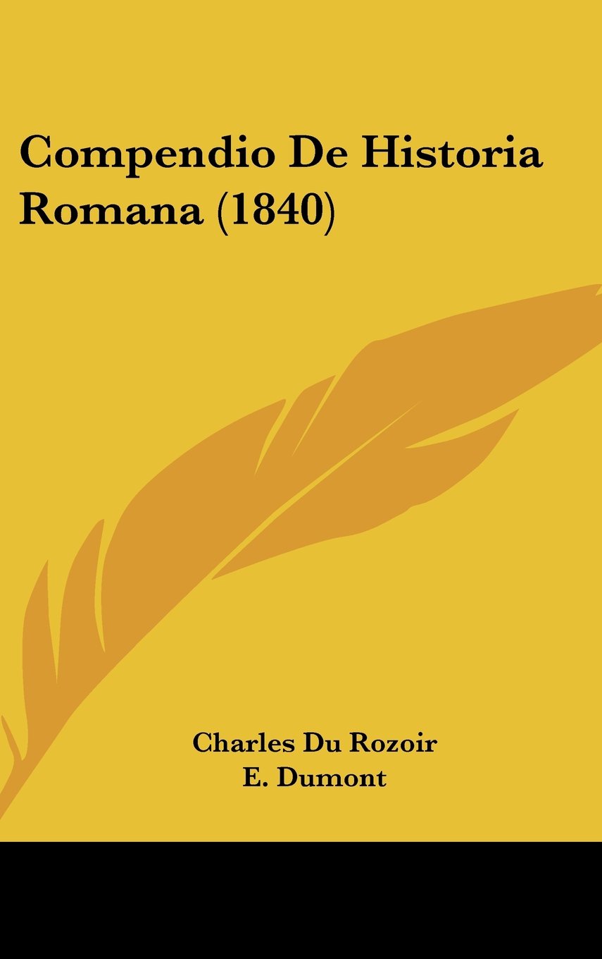 Compendio De Historia Romana (1840) Contemporary literature