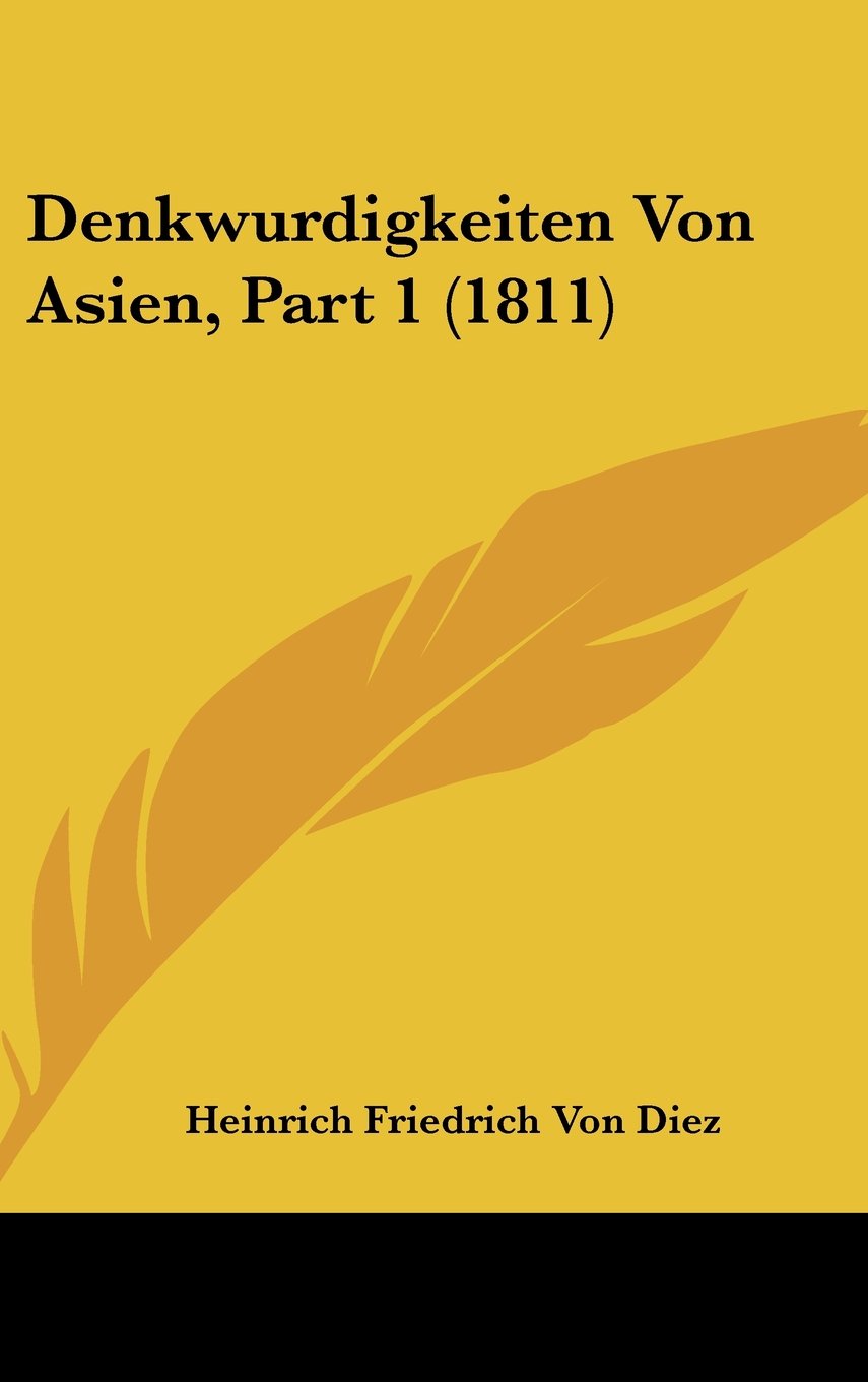 Denkwurdigkeiten Von Asien, Part 1 (1811) Contemporary literature
