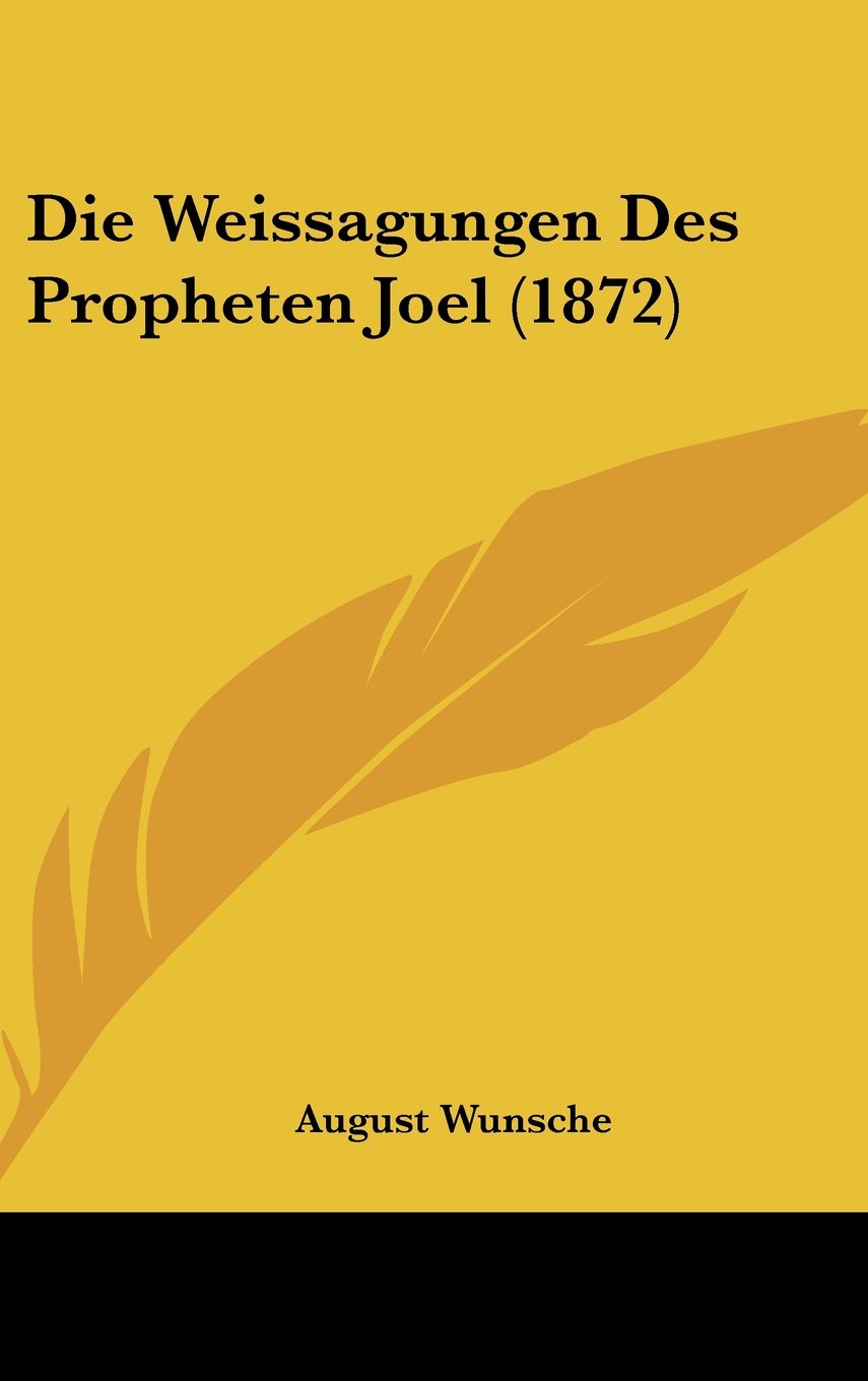 Die Weissagungen Des Propheten Joel (1872) Contemporary literature
