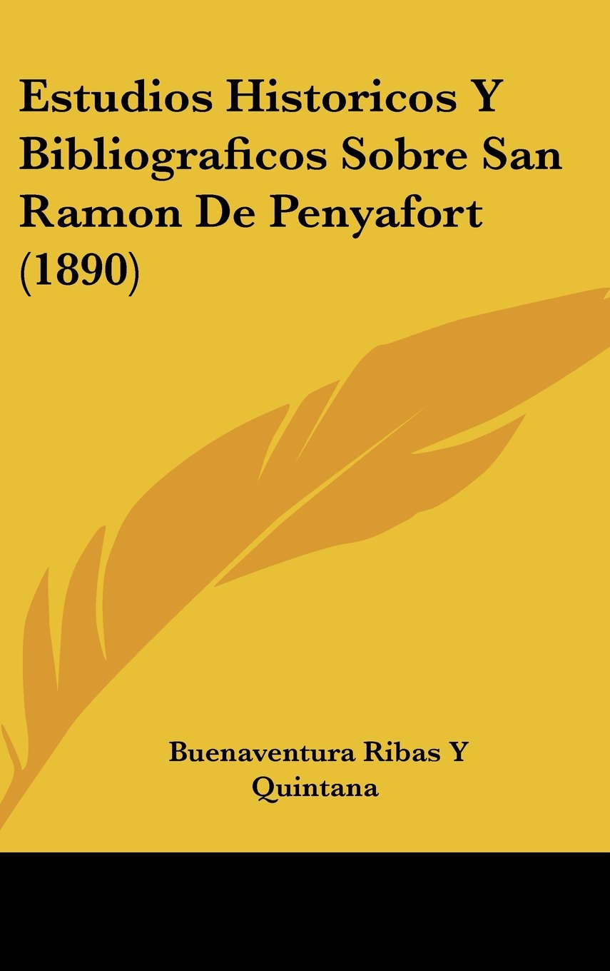 Estudios Historicos Y Bibliograficos Sobre San Ramon De Penyafort (1890) Contemporary literature