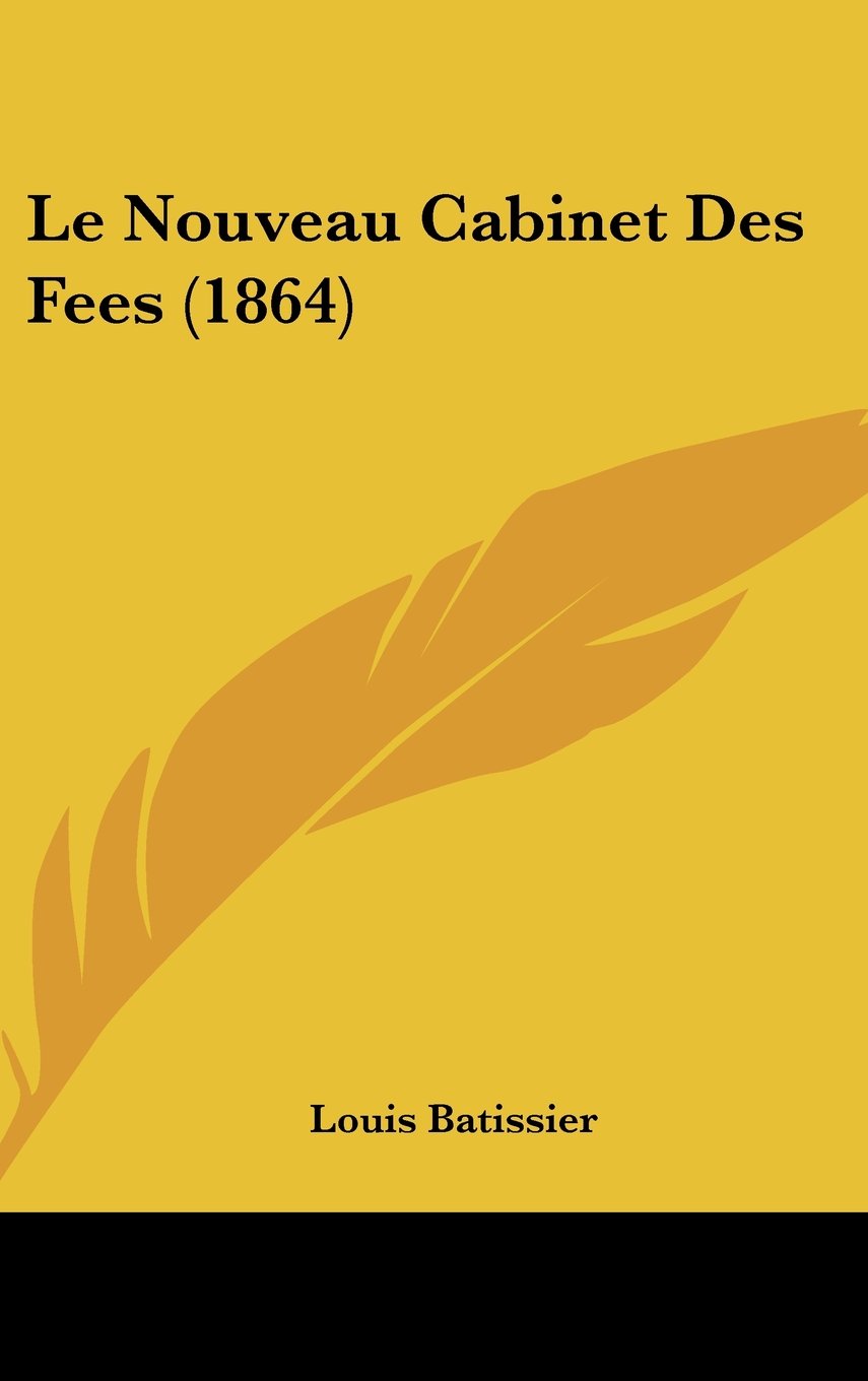 Le Nouveau Cabinet Des Fees (1864) Contemporary literature