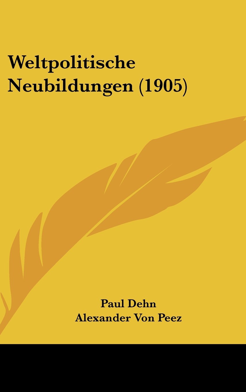 Weltpolitische Neubildungen (1905) Contemporary literature