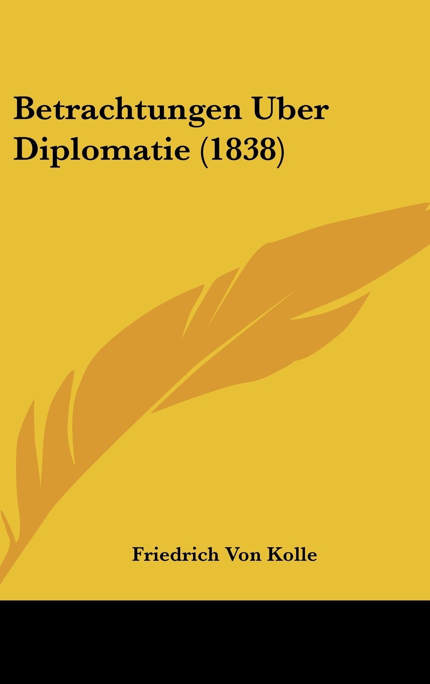 Betrachtungen Uber Diplomatie (1838) Contemporary literature