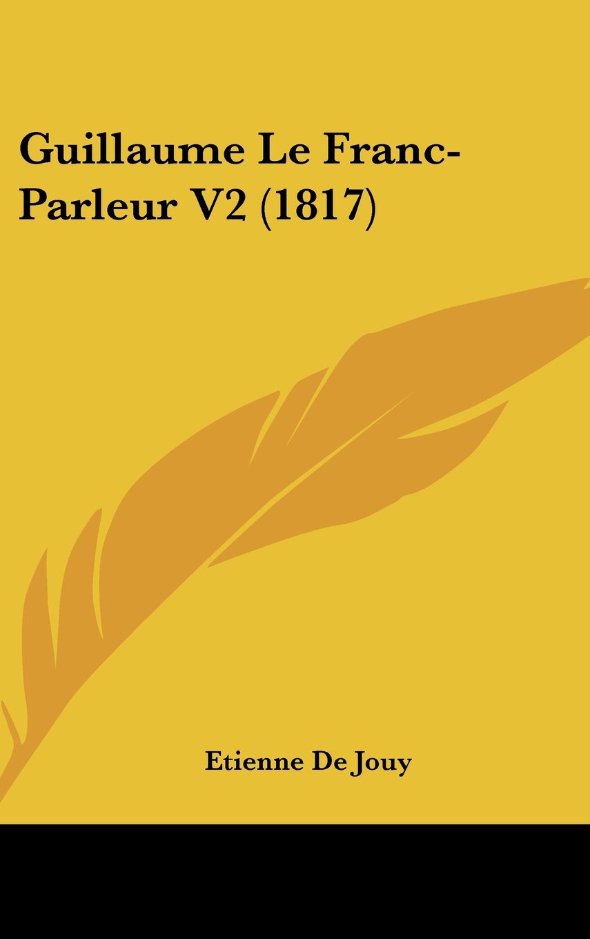 Guillaume Le Franc-Parleur V2 (1817) Contemporary literature