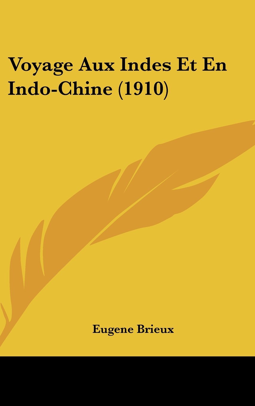 Voyage Aux Indes Et En Indo-Chine (1910) Contemporary literature