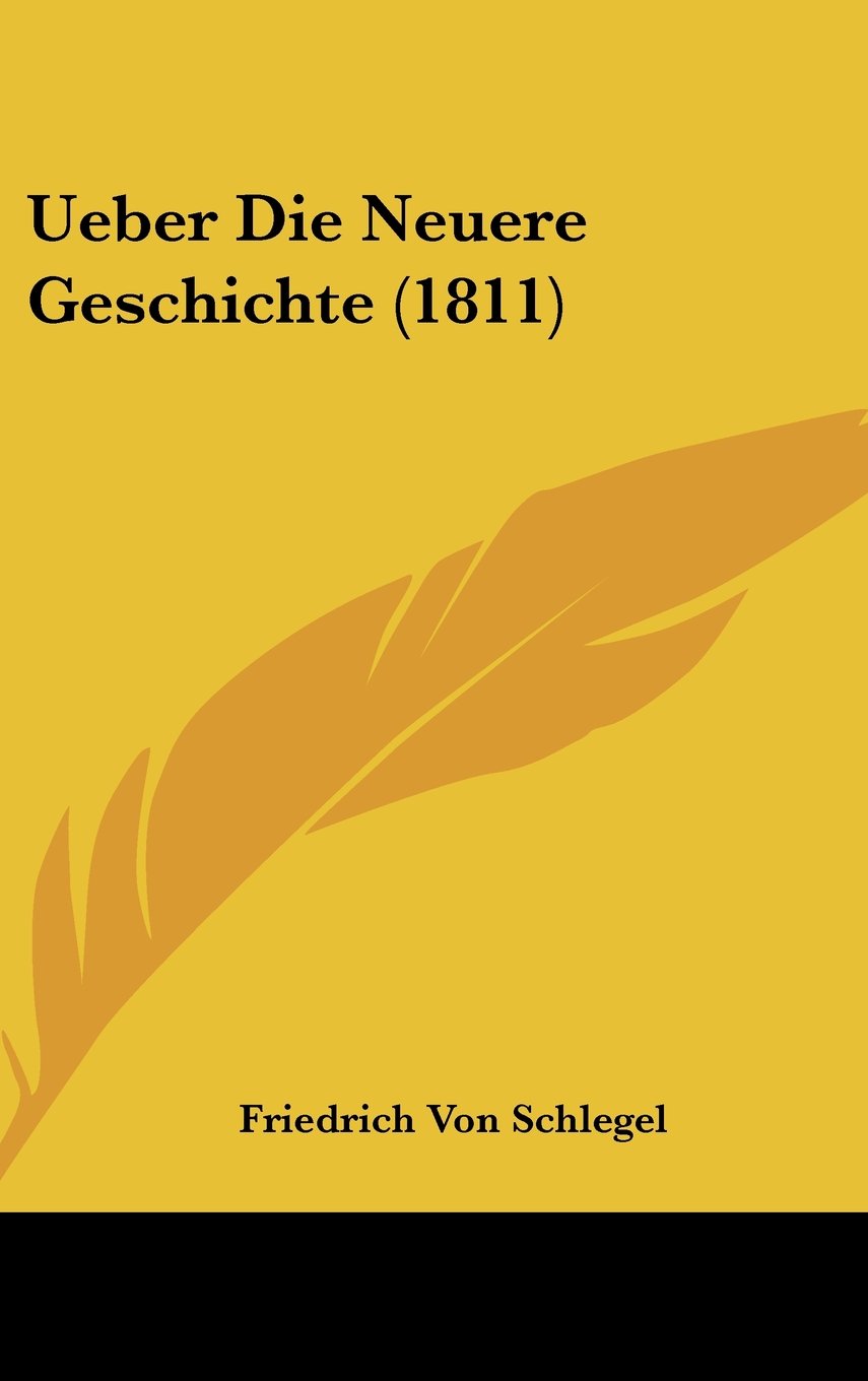 Ueber Die Neuere Geschichte (1811) book