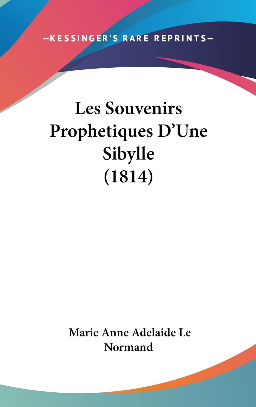 Les Souvenirs Prophetiques D'Une Sibylle (1814) book